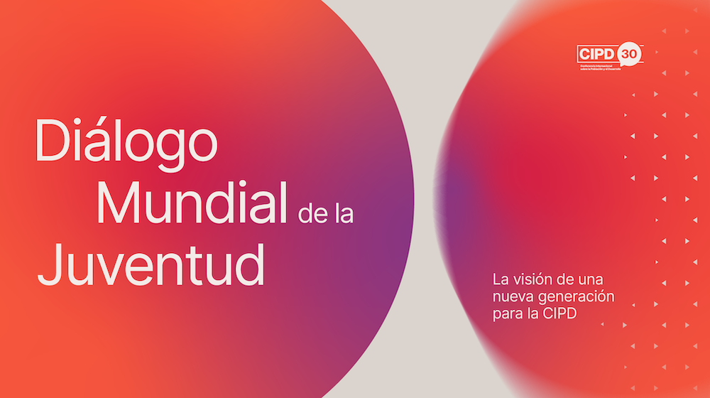 CIPD30 Diálogo Mundial de la Juventud